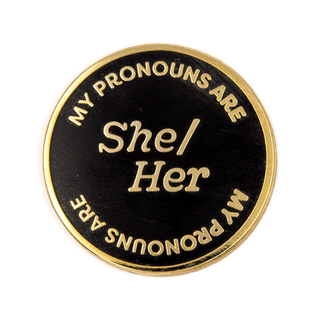 SHE/HER PRONOUN PIN