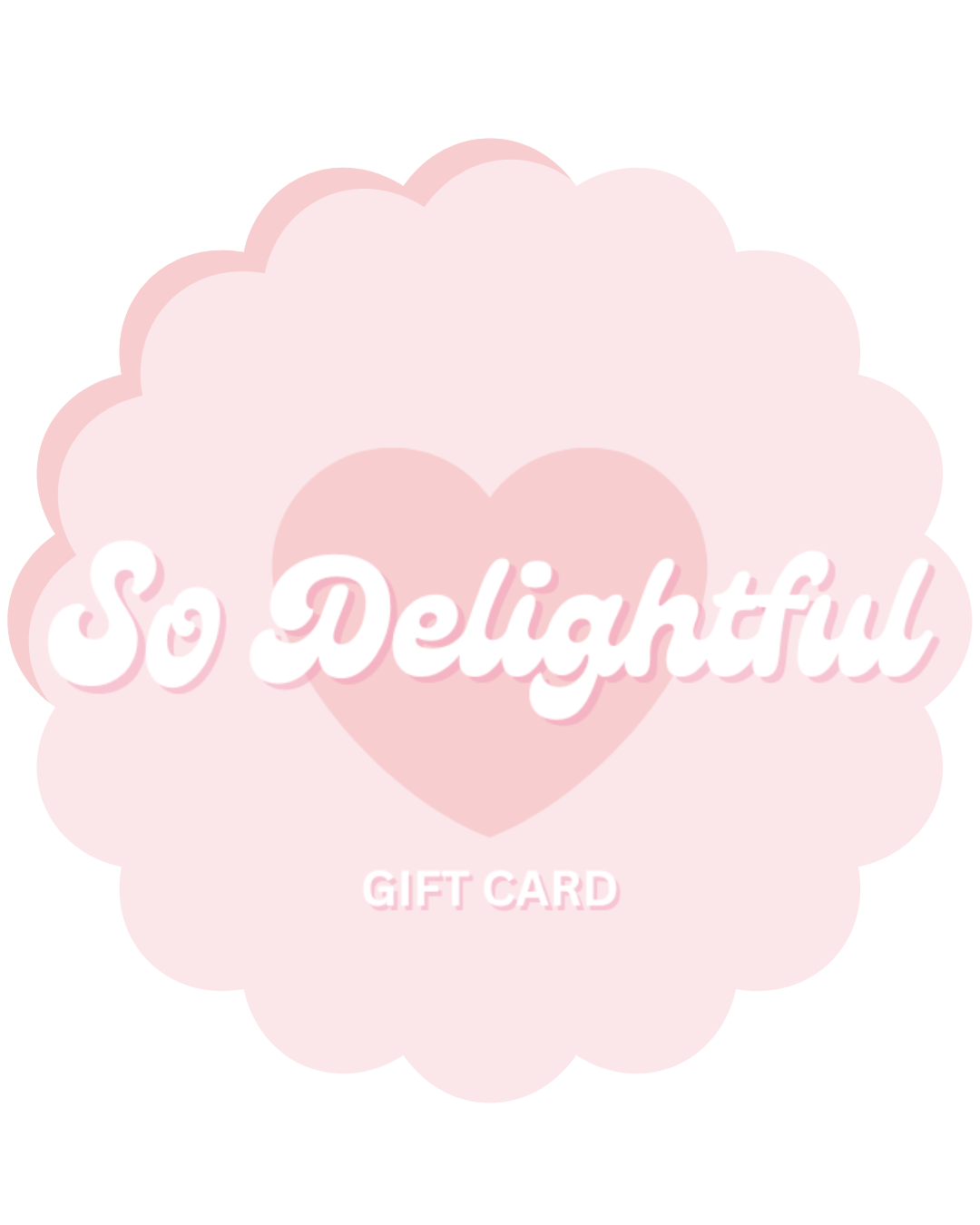SO DELIGHTFUL GIFT CARD