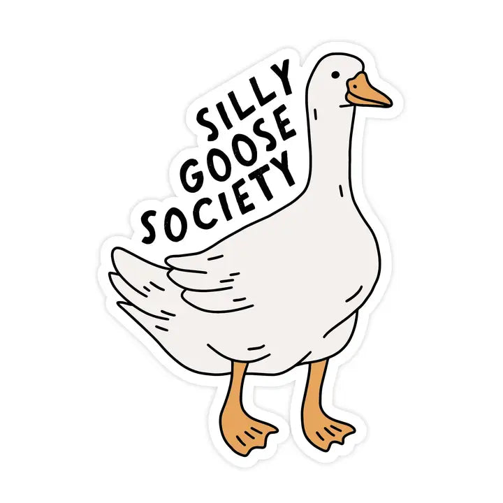 SILLY GOOSE SOCIETY STICKER