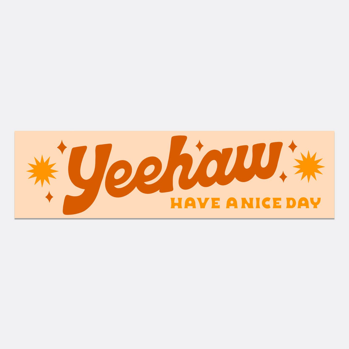 YEEHAW BUMPER STICKER