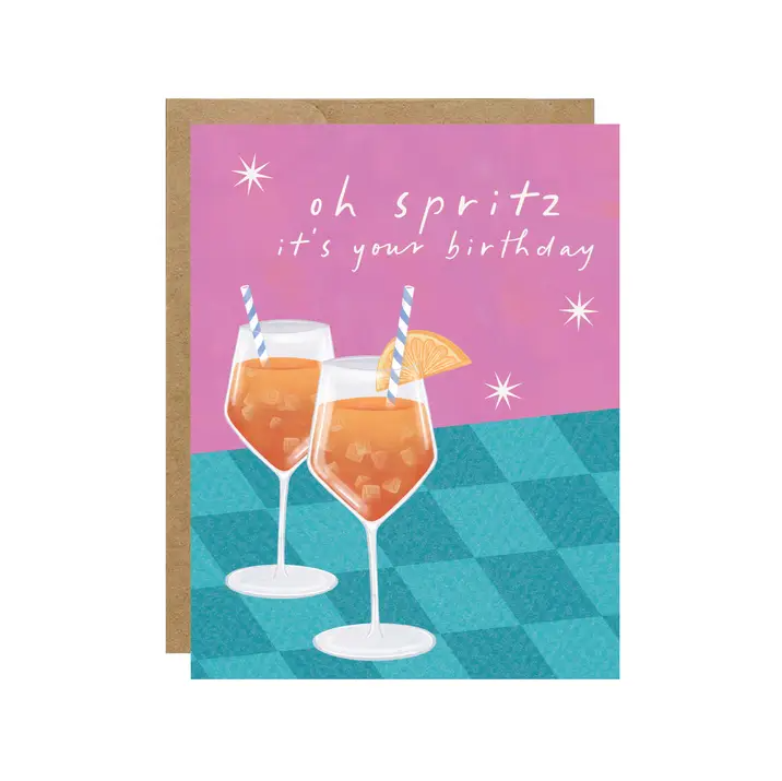 OH SPRITZ IT'S YOUR BDAY CARD