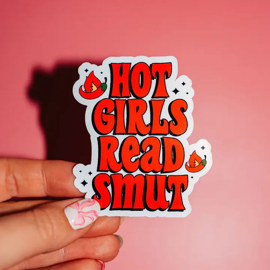 'HOT GIRLS READ SMUT' STICKER