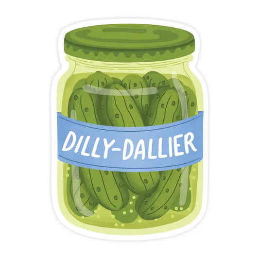 DILLY DALLIER- PICKLE JAR STICKER